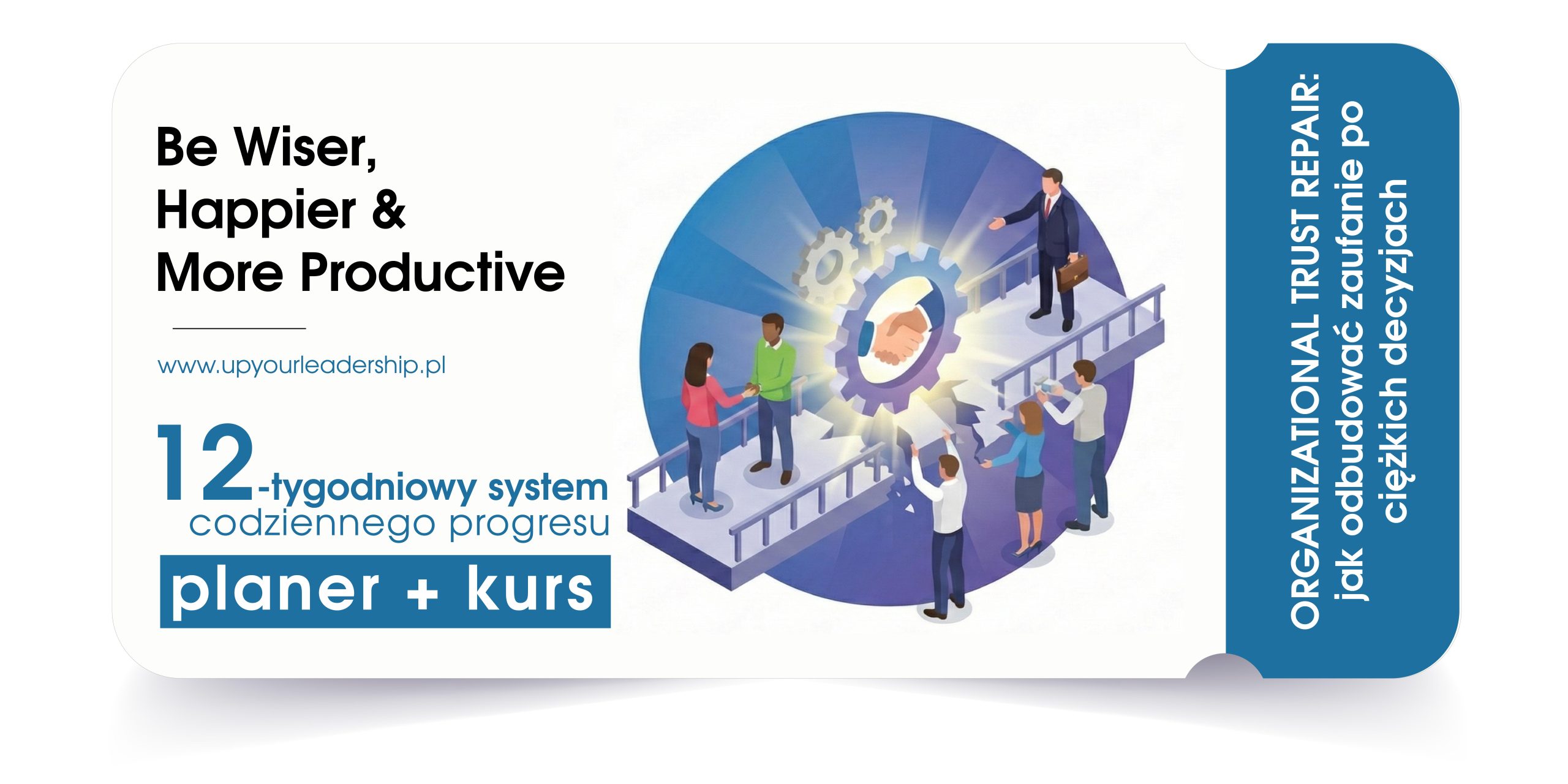 Organizational Trust Repair: Jak odbudować zaufanie po ciężkich decyzjach